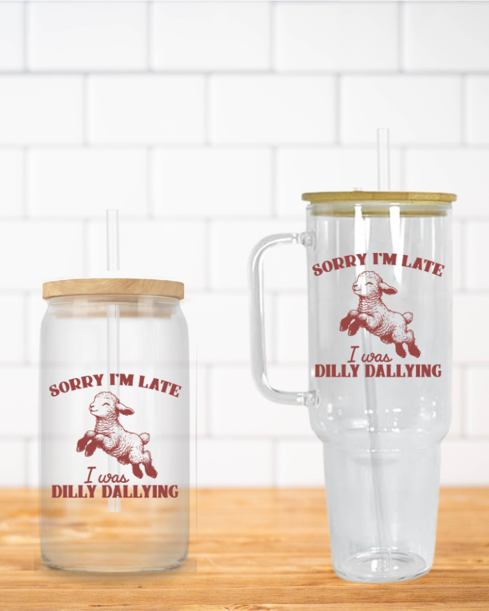 Sorry I was Dilly Dallying