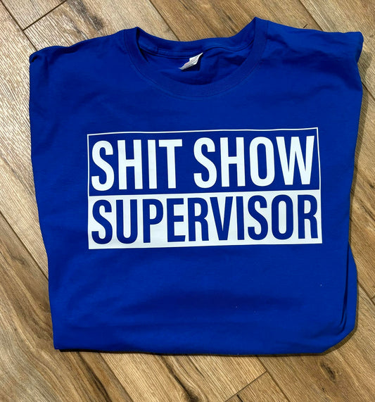 Shitshow Supervisor