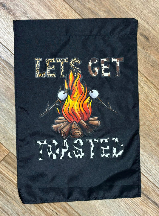 Lets Get Toasted Garden Flag