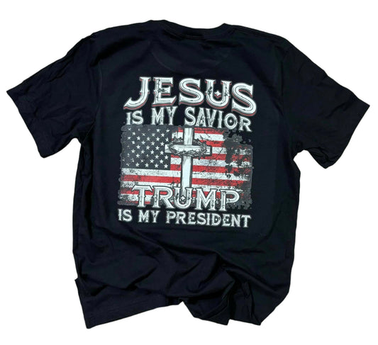 Jesus Is My Savior Trump Is My President