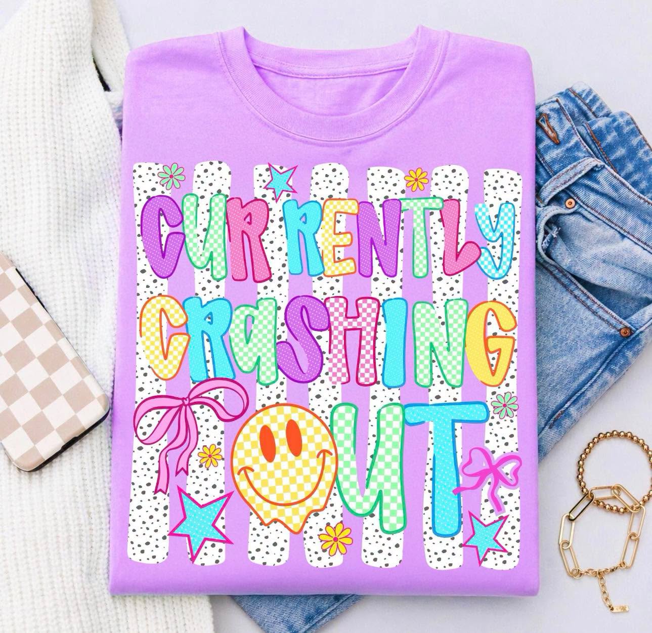 Currently Crashing Out Graphic Tee