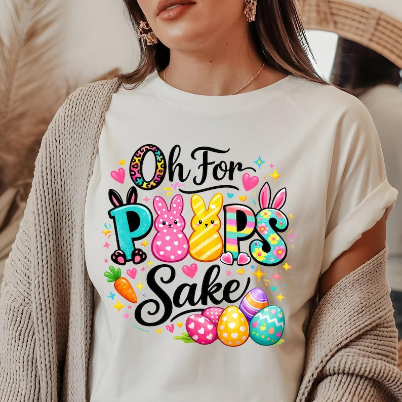 Oh For Peeps Sake Easter Graphic Tshirt